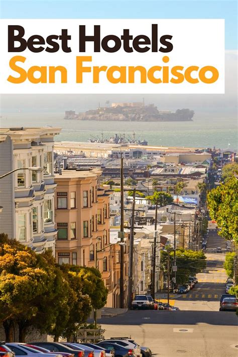 Best Hotels in San Francisco - travel and eat