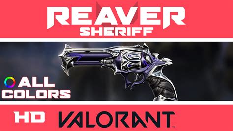 Reaver Sheriff VALORANT Skin | ALL COLORS IN-GAME | Skins Showcase ...