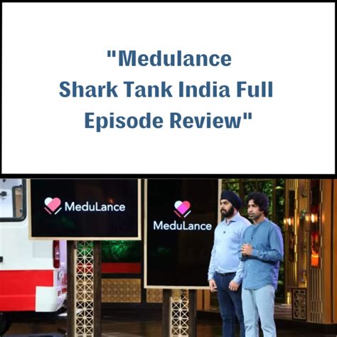 Medulance Shark Tank India Review - Shark Tank Audits Medulance Shark Tank India Review