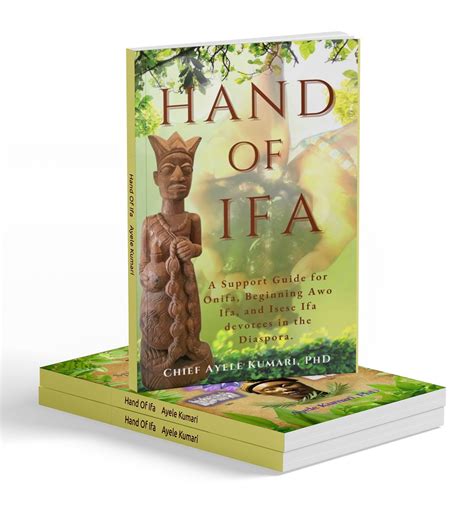 Hand Of Ifa: A Support Guide for Onifa, Beginning Awo Ifa, and Isese Ifa devotees in the ...