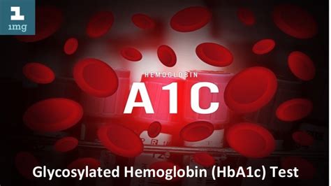 Glycosylated hemoglobin test