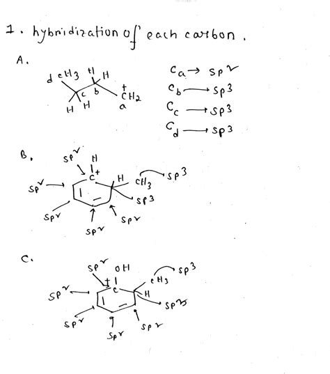 [Solved] 1. Identify the hybridization of each carbon... | Course Hero