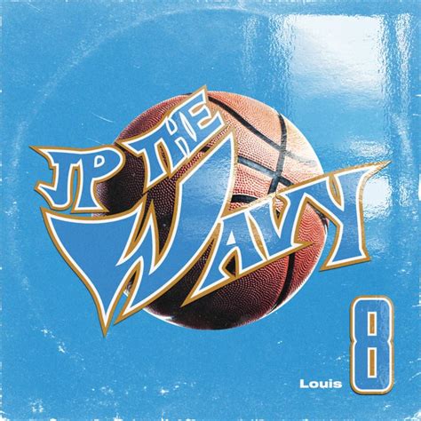 JP THE WAVY – Louis 8 Lyrics | Genius Lyrics