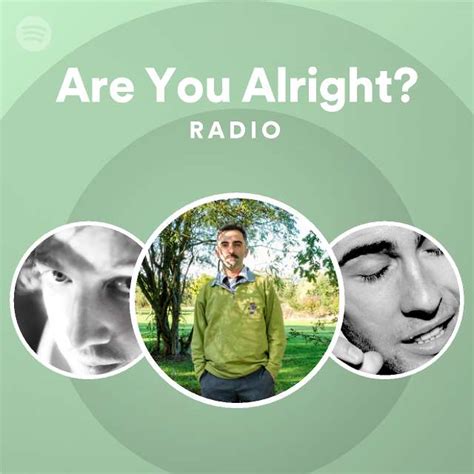 Are You Alright? Radio - playlist by Spotify | Spotify