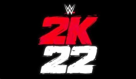 WWE 2K22 Now Ready for Pre Order