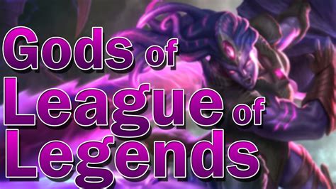 The Gods of League of Legends (Lore) - YouTube