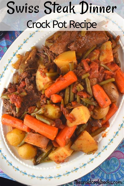 Crockpot Swiss Steak Recipe with Round Steak - These Old Cookbooks