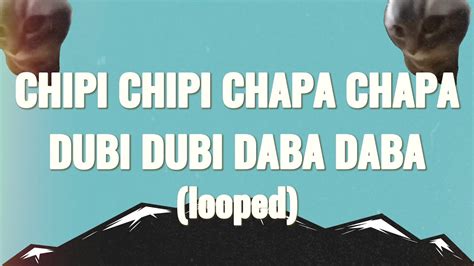 CHIPI CHIPI CHAPA CHAPA DUBI DUBI DABA DABA (Lyrics) (3M SONG) - YouTube