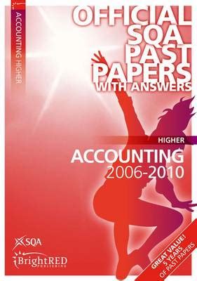 Accounting Higher SQA Past Papers 2010 by Sqa | Waterstones