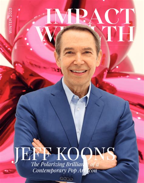 Copy of Winter 2023 Issue - Jeff Koons - Impact Wealth