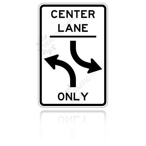 trafficthingz.com: MUTCD R3-9b Center Lane 2 Way Left Turn Only