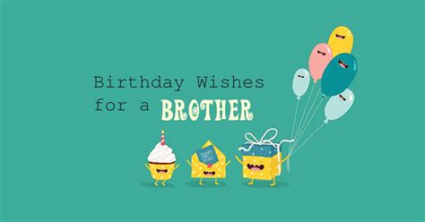 Birthday Wishes For Brother With Images