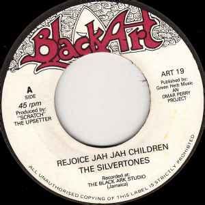 The Silvertones – Rejoice Jah Jah Children (1999, Vinyl) - Discogs