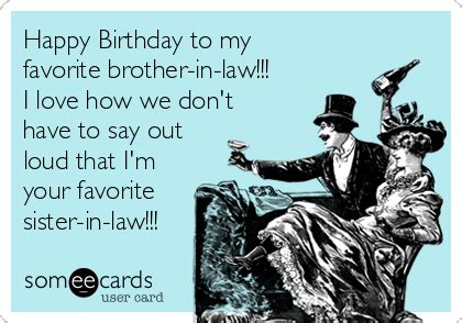 Funny Happy Birthday Brother In Law Quotes - ShortQuotes.cc