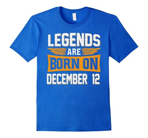 Legends Are Born On December 12 – Birthday T-Shirt-Art – Artvinatee