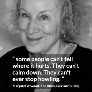 The Blind Assassin quotes by Margaret Atwood - Kwize