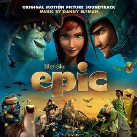 ‘Epic’ Soundtrack Details | Film Music Reporter