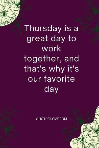 Thursday Teamwork Quotes