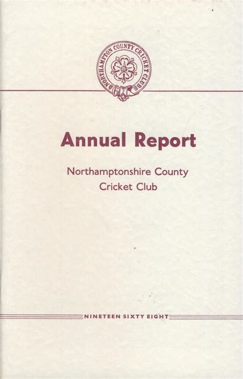 NORTHAMPTONSHIRE COUNTY CRICKET CLUB 1968 ANNUAL REPORT - Northants ...