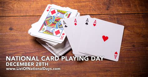 DECEMBER 28TH NATIONAL CARD PLAYING DAY