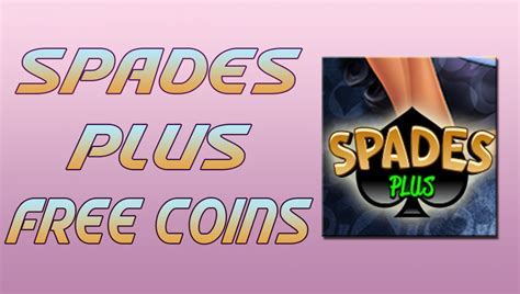 Spades plus free coins bonus & Freebies Link 2021