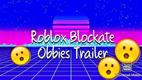 Roblox Blockate Obbies Trailer - YouTube