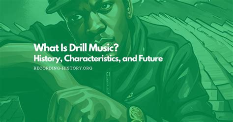 What Is Drill Music? History, Characteristics, and Future