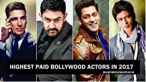 List Of The Highest Paid Bollywood Actors In 2017 On The Basis Of Per ...