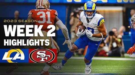 Highlights: Rams Top Plays vs. 49ers In Week 2 | Kyren Williams' TDs, Puka Nacua's 147-Yard Game ...