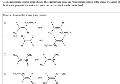 Geometric isomers occur in some alkenes. These isomer… - SolvedLib