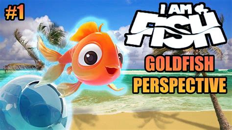 Relaxing I AM FISH Gameplay ; Goldfish Perspective : Intro + Level 1 ...