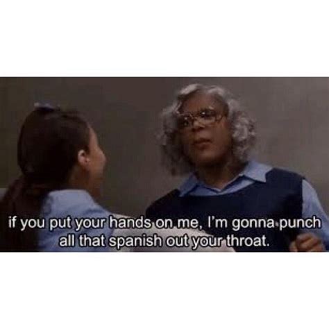 Funny Madea Goes To Jail Quotes - ShortQuotes.cc