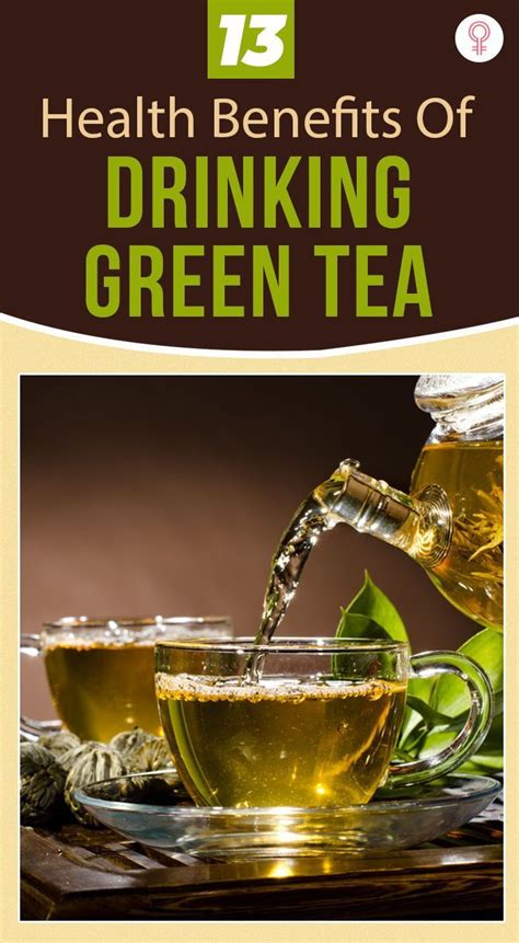 13 Amazing Benefits Of Green Tea And Its Side Effects | Green tea ...