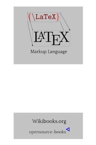 LaTeX: Markup Language by Wiki Books | Goodreads