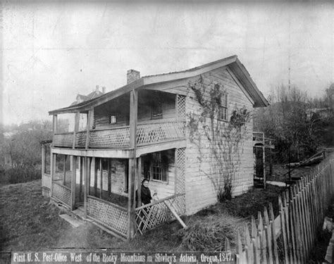 First post office west of the Rockies ~ 1847, Astoria, Oregon Oregon Trail, Oregon Coast ...