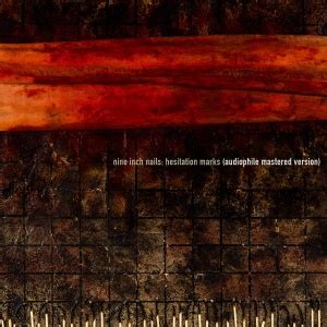 Nine Inch Nails - Hesitation Marks | nin.wiki