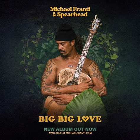 NEW ALBUM “BIG BIG LOVE” IS OUT NOW! | Michael Franti & Spearhead