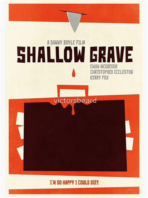 "Shallow Grave" Poster for Sale by victorsbeard | Redbubble