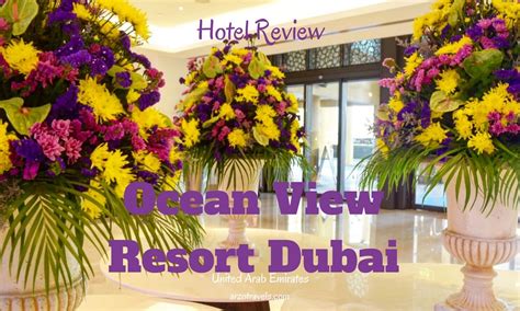 Hotel Review: JA Ocean View Hotel Dubai - Arzo Travels