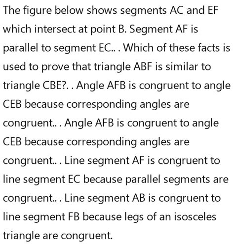 The figure below shows segments AC and EF which intersect at point B. Segment AF is parall ...