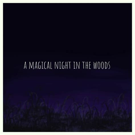 Stream Ways to Dream | Listen to A magical night in the woods playlist online for free on SoundCloud