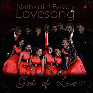 lyricsbible.blogpsot.com: God of Love - Album - Nathaniel Bassey