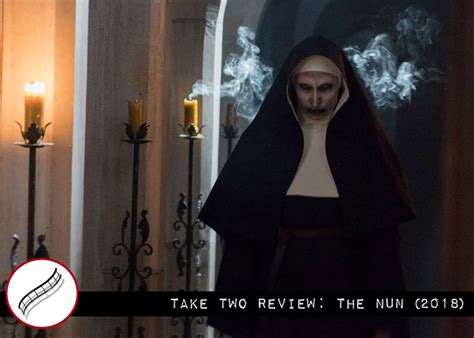 Take Two Review: The Nun (2018) - Morbidly Beautiful