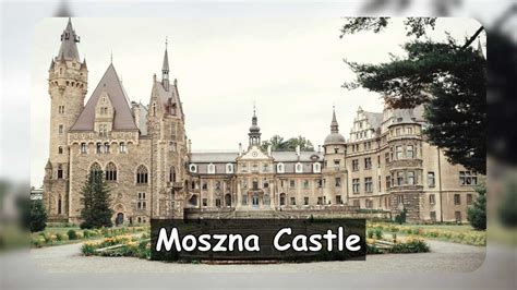 Moszna Castle: Exploring the Fascinating History - Historn