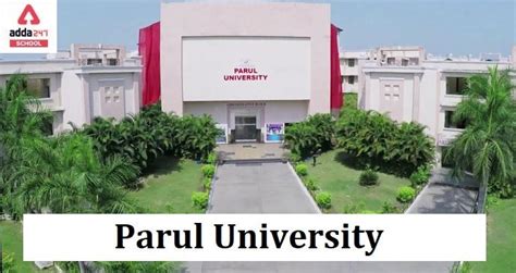 Parul University Vadodara- Fees, Courses, Ranking, Placement