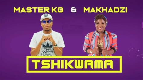 Master KG & Makhadzi - Tshikwama - Download MP3