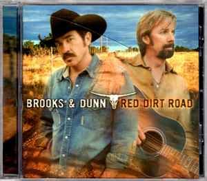 Brooks & Dunn - Red Dirt Road (2003, CD) | Discogs