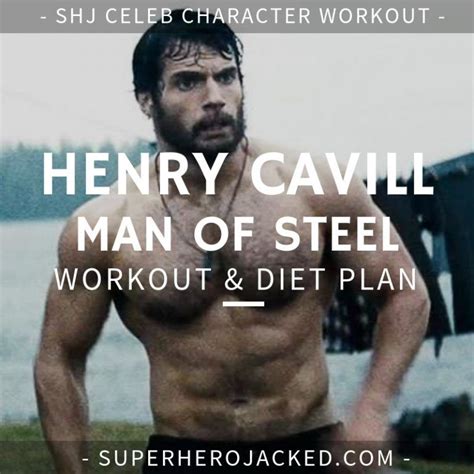 henry cavilll man of steel workout and diet plan with super hero ...