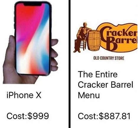 iPhone/Cracker Barrel | iPhone X Price Comparisons | Know Your Meme