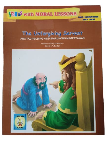 Stories With Moral Lessons: The Unforgiving Servant by Boots S.A. Pastor | Lazada PH